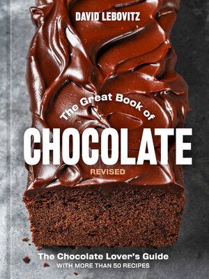 cover image of The Great Book of Chocolate, Revised